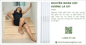 Nguyên nhân gãy xương? Vì sao người sau tuổi 40 dễ gãy xương hơn?